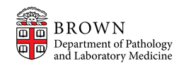 Brown University - Warren Alpert Medical School - Department of Pathology and Laboratory Medicine